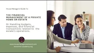 House Manager's Guide Financial Management of the Home or Estate
