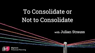 To Consolidate or Not to Consolidate