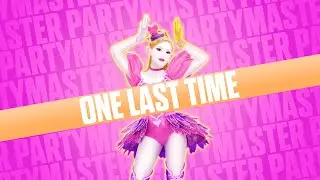 Just Dance 2025 Edition Fanmade Party Master - One Last Time