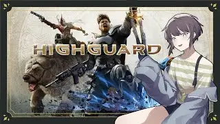 【Highguard】新作ゲーさわります【蔦屋円】