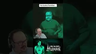 He looks familiar! No, I&rsquo;m not a Human! #gaming #dansgaming #noimnotahuman #horror