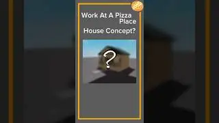 House Concept!? #roblox #workatapizzaplace #pizzaplace #waapp #роблокс