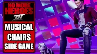 No More Heroes 3 &ndash; Musical Chairs Side Game Event