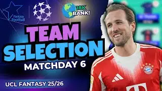 ВЫБОР КОМАНДЫ НА ШЕСТОЙ МАТЧ UCL Fantasy! 🌟Лига чемпионов Fantasy 25/26