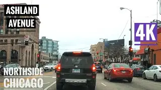 North Ashland Avenue: Driving in Northside Chicago: 4K:  Streets of the Americas