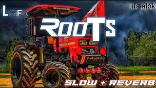 ALOK GUPTA- Roots (Slowed + Reverb) | Bintu Pabra | New Haryanvi Slowed Reverb Songs | Roots Lo-Fi