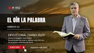 Devocional diario 1452, por el pastor José Manuel Sierra.