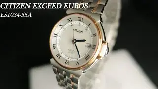 【CITIZEN シチズン EXCEED EUROS エクシードユーロス ES1034-55A 白蝶貝】時計買取専門店LAUREL
