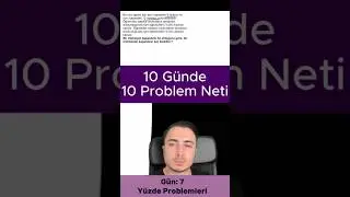 G&uuml;n: 7Y&uuml;zde Problemleri #10g&uuml;ndeproblemler #tytproblemler #aytproblemler #tytmatematik #