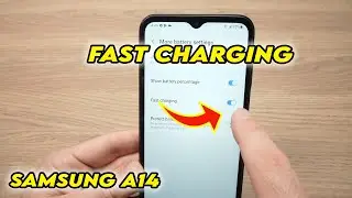 Samsung Galaxy A14: How to Turn ON Fast Charging