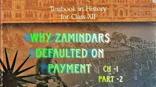 Why zamindars defaulted on payment ch 1 part 2 of class 12 history for upsc