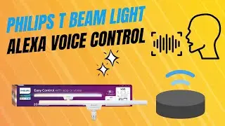 Как интегрировать Philips T Beam Smart WiFi LED с Alexa | Простое руководство по голосовому управ...