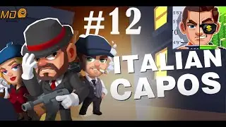 Idle Mafia - Gameplay IOS & Android Part 12