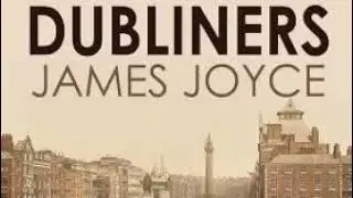 James Joyce (1/5) Dubliners