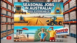 WORK in Australia With a Seasonal Visa in 2024?