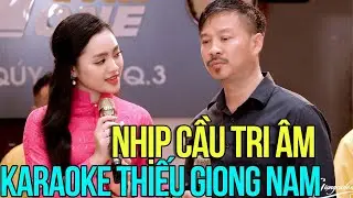 Karaoke Thiếu Giọng Nam Quang Lập Nhịp Cầu Tri Âm - Karaoke Song Ca Với Thu Hường