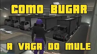 Como bugar a vaga do mule para fazer duplicação massiva no gta online #gtaglitch #gtaonline #gta5 