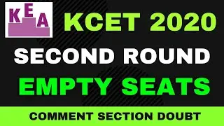 KCET 2020 Empty seats for second round | Second round seat allotment | Comment section doubt cleared