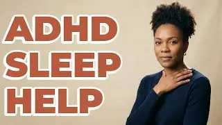 Can Melatonin Improve Sleep Quality With ADHD?