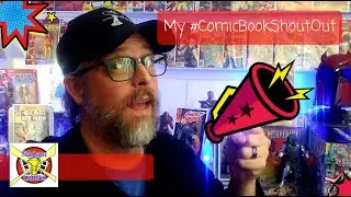 My #comicbookshoutout  Tag Video
