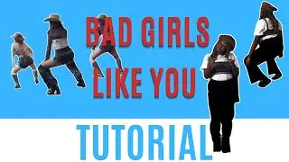 Bad girls like you* STEP BY STEP DANCE TUTORIAL ( beginner friendly )