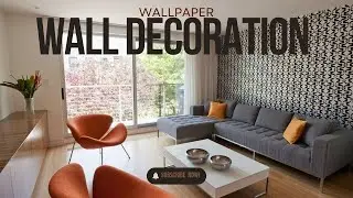 Design Trends 2023 | Trending Wall Decor Ideas: Wallpaper on the Walls for a Modern Look