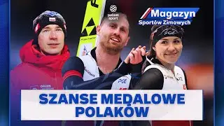ILE MEDALI ZDOBĘDĄ POLACY NA IGRZYSKACH? | MAGAZYN SPORTÓW ZIMOWYCH