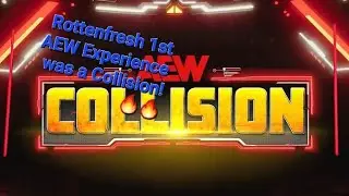 Rottenfresh aew experience was a Collision 3. #aew #highlights