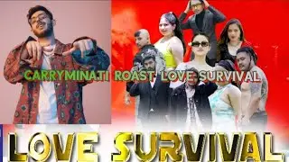 Carryminati roast love survival🤣😂