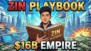 Zin Playbook $16B Empire 