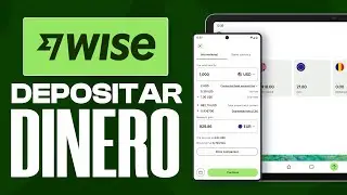 C&oacute;mo Depositar DINERO en WISE en 2024 - Recargar Wise usando Paypal /Tarjeta / Banco / Etc..