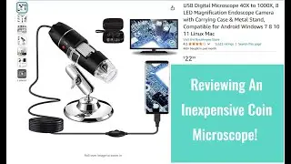 Review of a $22 99 Coin Microscope from Amazon