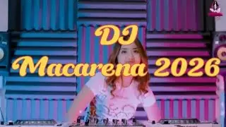 DJ macarena 2026_-_Dj imut