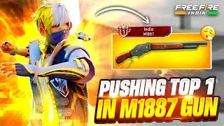 Pushing Top 1 Title in ( M1887 ) 🤯 Without Using GunSkin 💀 | In Only 24 HOURS 😳 | Free Fire | Ep-5
