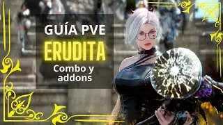 🔨GUIA PVE ERUDITA, SCHOLAR 🔨 COMBO Y ADDONS 🔨 BLACK DESERT ONLINE 🔨