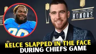 Travis Kelce Gets Slapped in the Face by Los Angeles Chargers&rsquo; Teair Tart During Chiefs Game