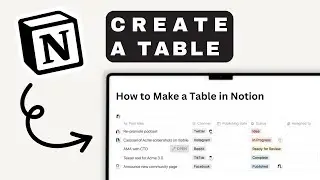 How to Make a Table in Notion | Notion Tutorial (2025)