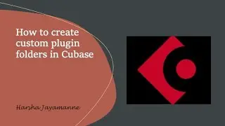 How to create custom plugin folders in Cubase