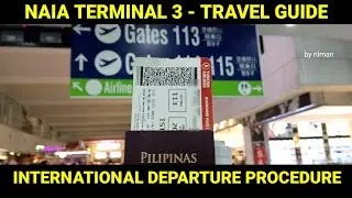 Travel Guide In Manila Airport - NAIA TERMINAL 3 - INTERNATIONAL DEPARTURE PROCEDURE | OFW LOUNGE