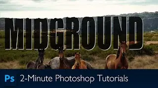 Control An Overpowering Midground in Photoshop | Photoshop Tutorial