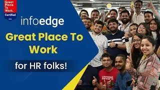 Info Edge: Great Place to Work for HR folks!