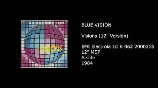 BLUE VISION - Visions (12'' Version) - 1984