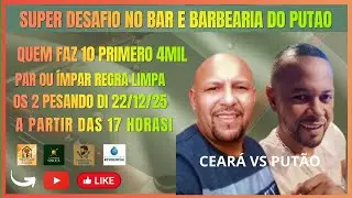 CEAR&Aacute; VS PUT&Atilde;O 4K QUEM FAZ 10 OS 2 PESCANSDO PESCANDO#sinuca #sinucaaovivo #live