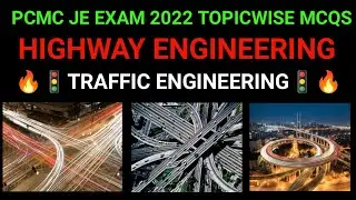 HIGHWAY ENGINEERING II TRAFFIC ENGINEERING II PCMC JE EXAM 2022 TOPICWISE MCQS II PWD II BMC II WRD