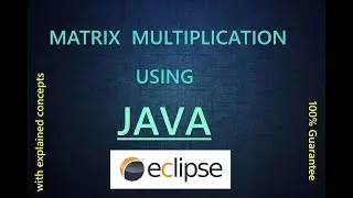 Matrix Multiplication in java | Matrix theory with practical | multiply two matrices in java