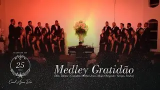 Coral Agnus Dei - Medley Gratidão • Agnus Dei 25 anos