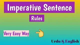 Explain Imperative Sentences with Rules and Examples | Urdu and English |