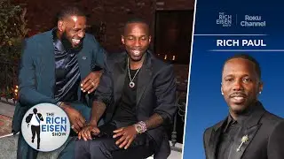 How a Warren Moon Jersey Led to LeBron James & Rich Paul&rsquo;s Successful Partnership | Rich Eisen Show