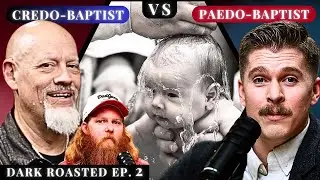 Best Friends DEBATE Baptism & React To James White's Credo-Baptist Arguments (& Banter A Lot)