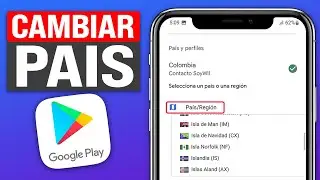 C&oacute;mo CAMBIAR el PA&Iacute;S o REGI&Oacute;N en GOOGLE PLAY STORE (2026)